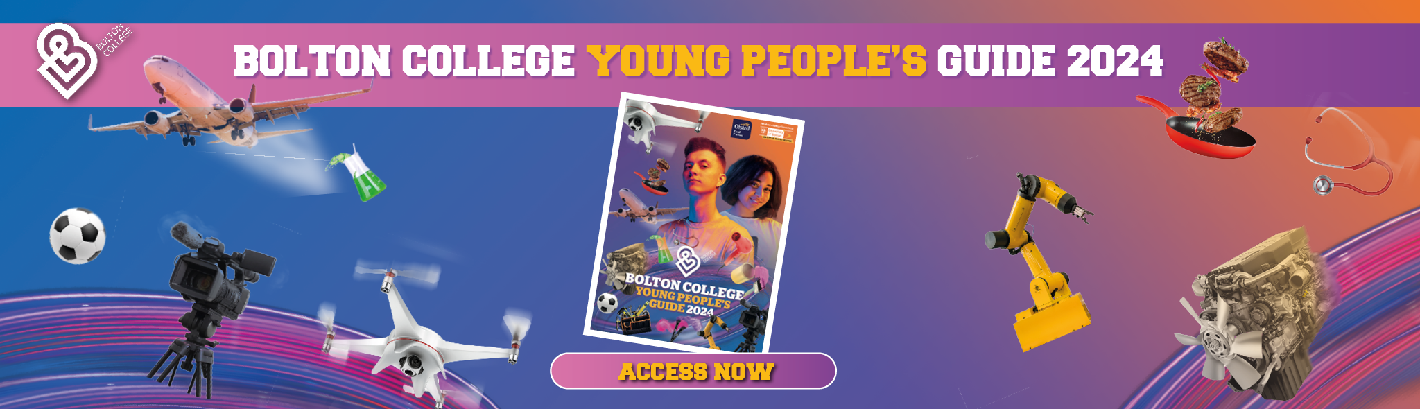 Bolton College Young People's Guide 2024 Access Now